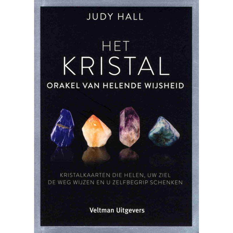 Het kristal, orakel van helende wijsheid
