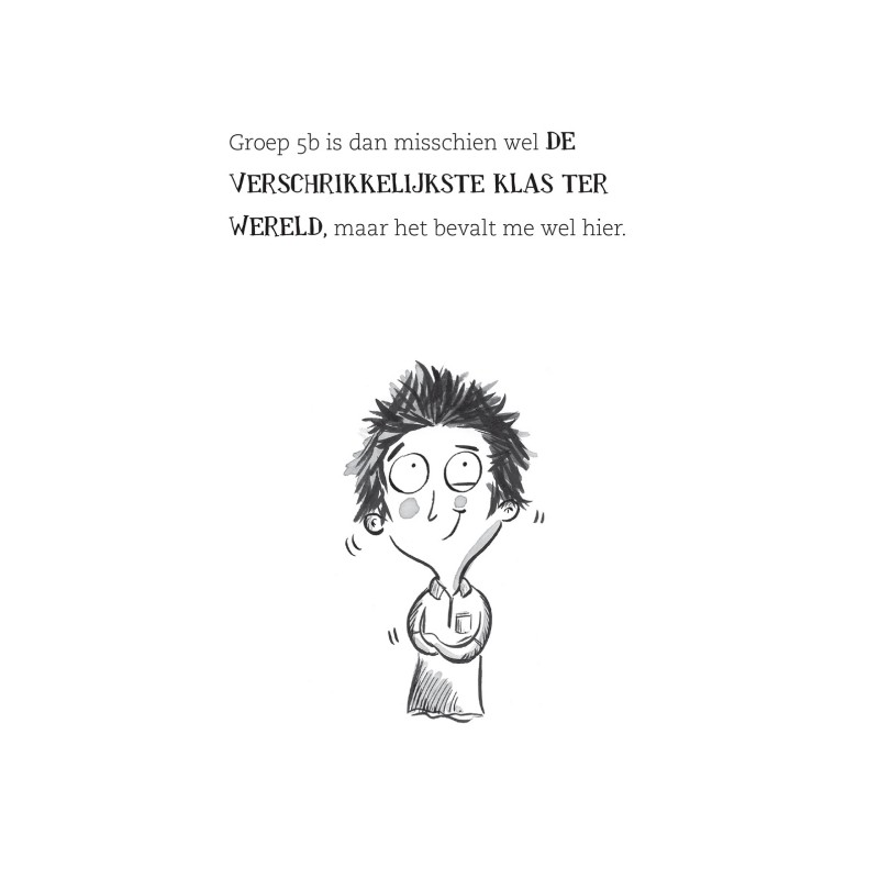 De verschrikkelijkste klas van de wereld