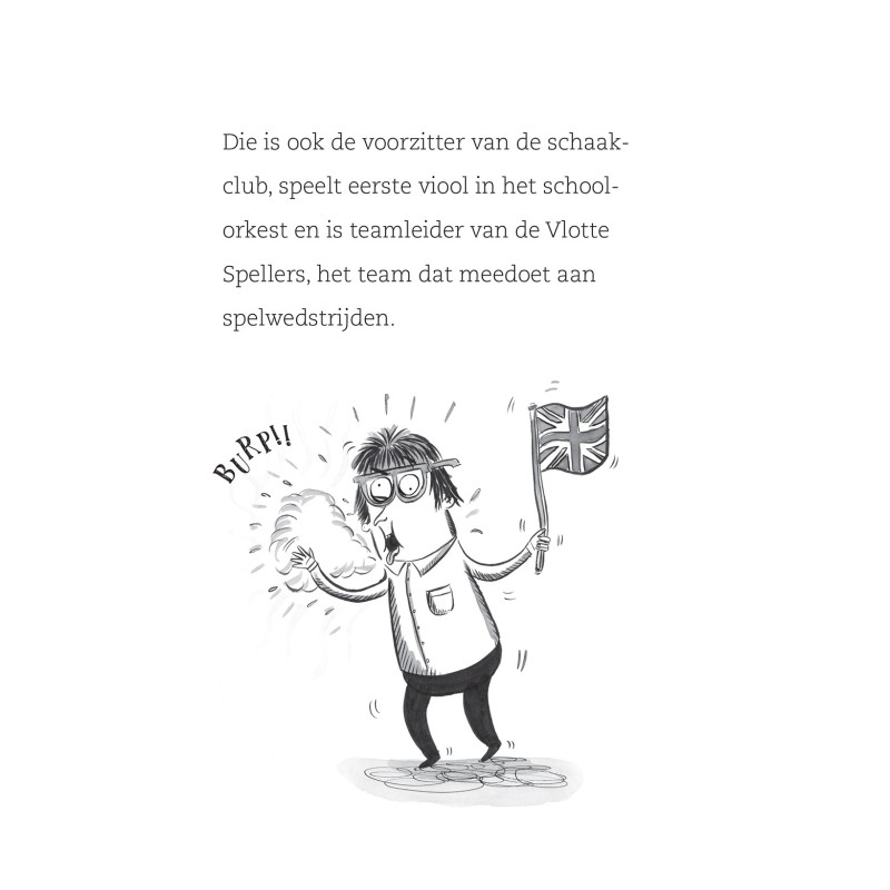 De verschrikkelijkste klas van de wereld gaat los! 