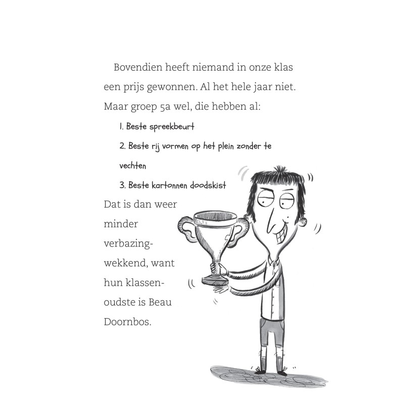 De verschrikkelijkste klas van de wereld gaat los! 