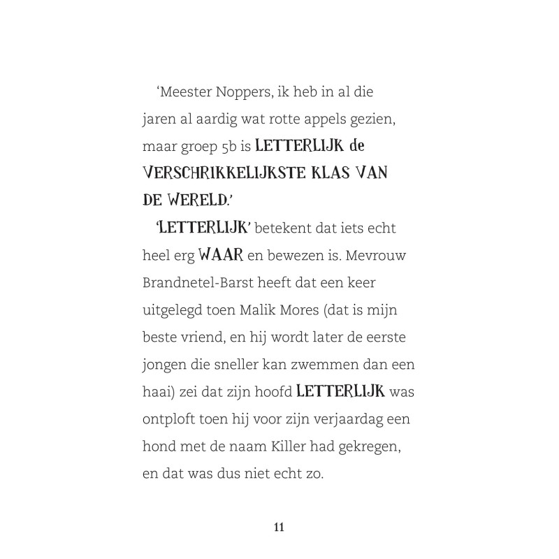 De verschrikkelijkste klas van de wereld gaat los! 