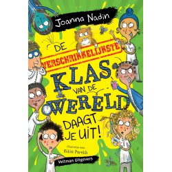 De verschrikkelijkste klas van de wereld daagt je uit!