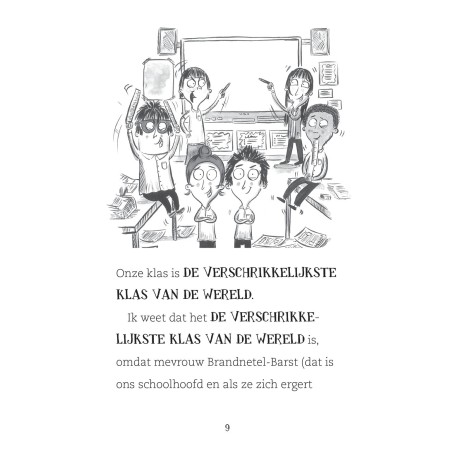 De verschrikkelijkste klas van de wereld draait door!