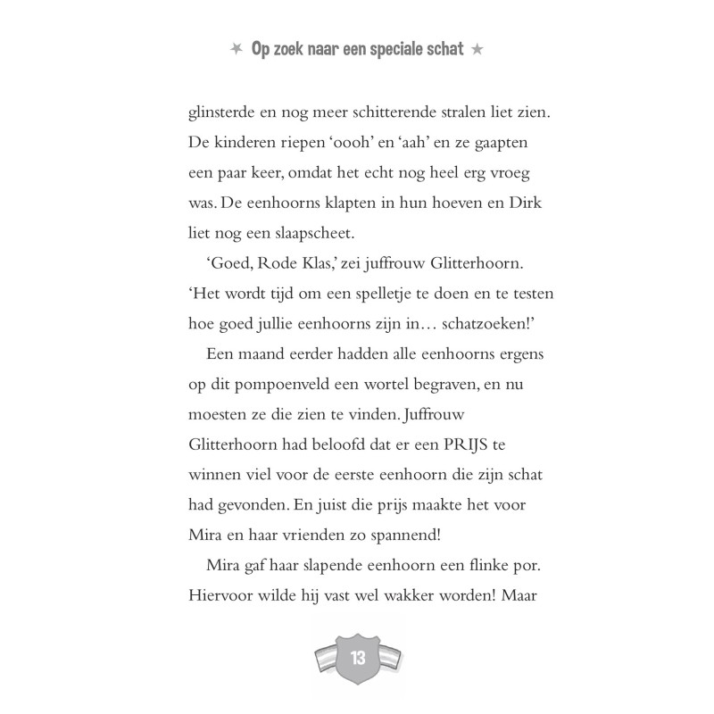 De enorm eigenwijze eenhoorn gaat schatzoeken