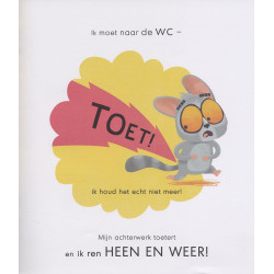 Ik moet echt heel nodig POEPEN!