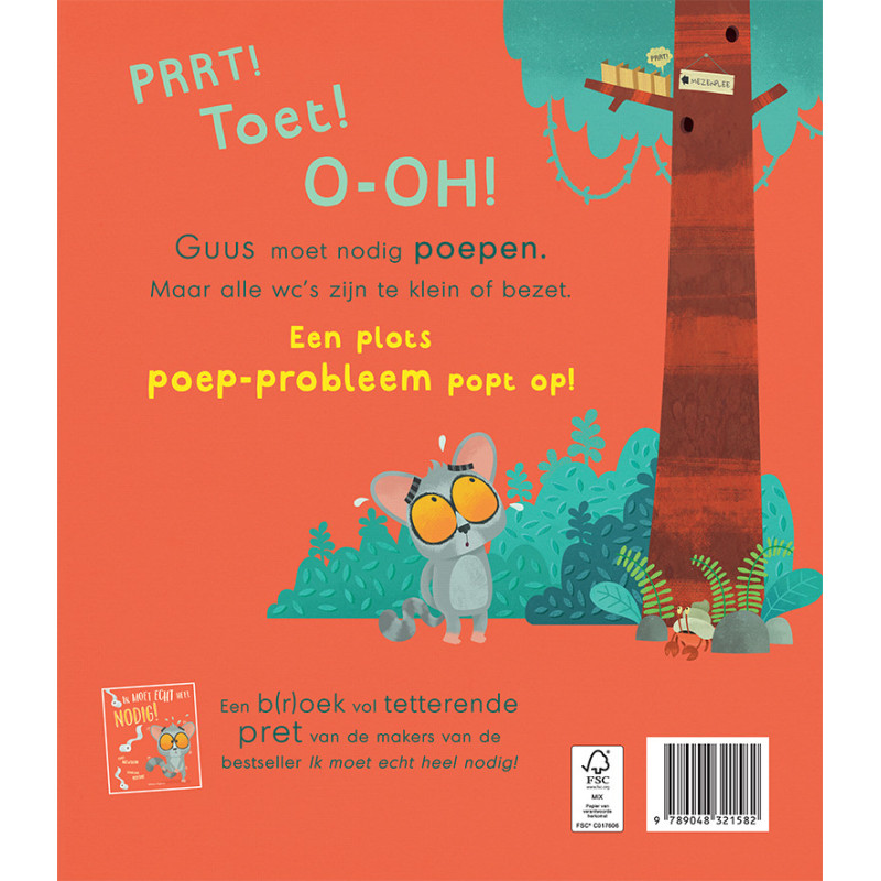 Ik moet echt heel nodig POEPEN!