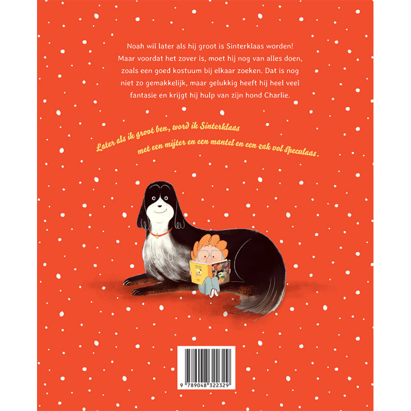 Later als ik groot ben, word ik Sinterklaas!