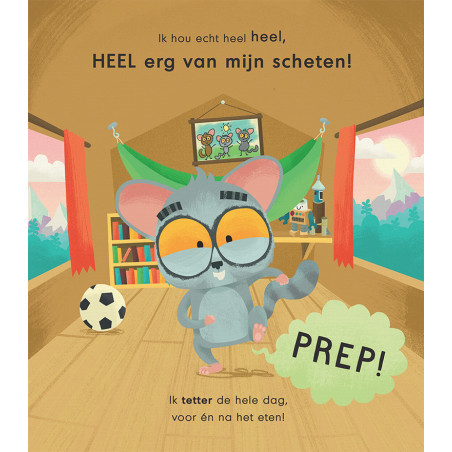 Ik hou echt heel erg van mijn scheten!