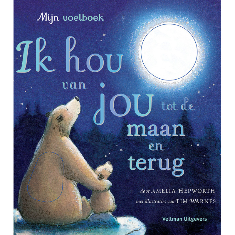 Ik hou van jou tot de maan en terug - mijn voelboek