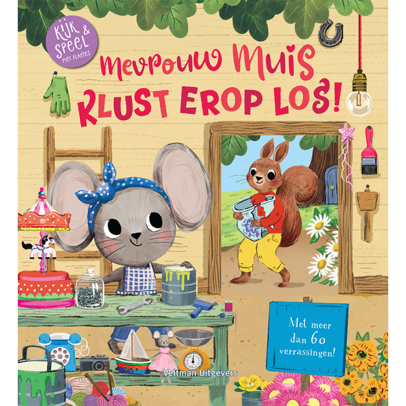 Mevrouw Muis klust erop los!