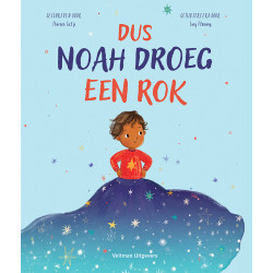Dus Noah droeg een rok