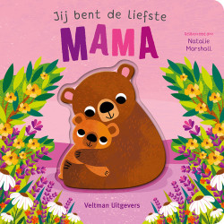 Jij bent de liefste mama