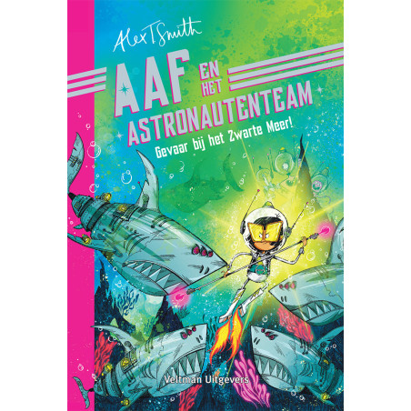 Aaf en het astronautenteam - Gevaar bij het Zwarte Meer!