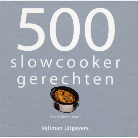 500 slow cooker gerechten